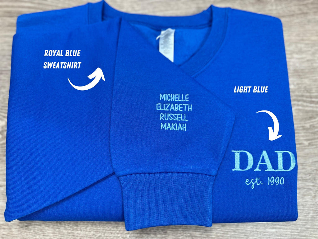 Custom Embroidered Dad Est Sweatshirt With Kids Names on Sleeve, Personalized Dad Gift, Gift For New Dad, Father's Day Gift, Dad To Be Gift