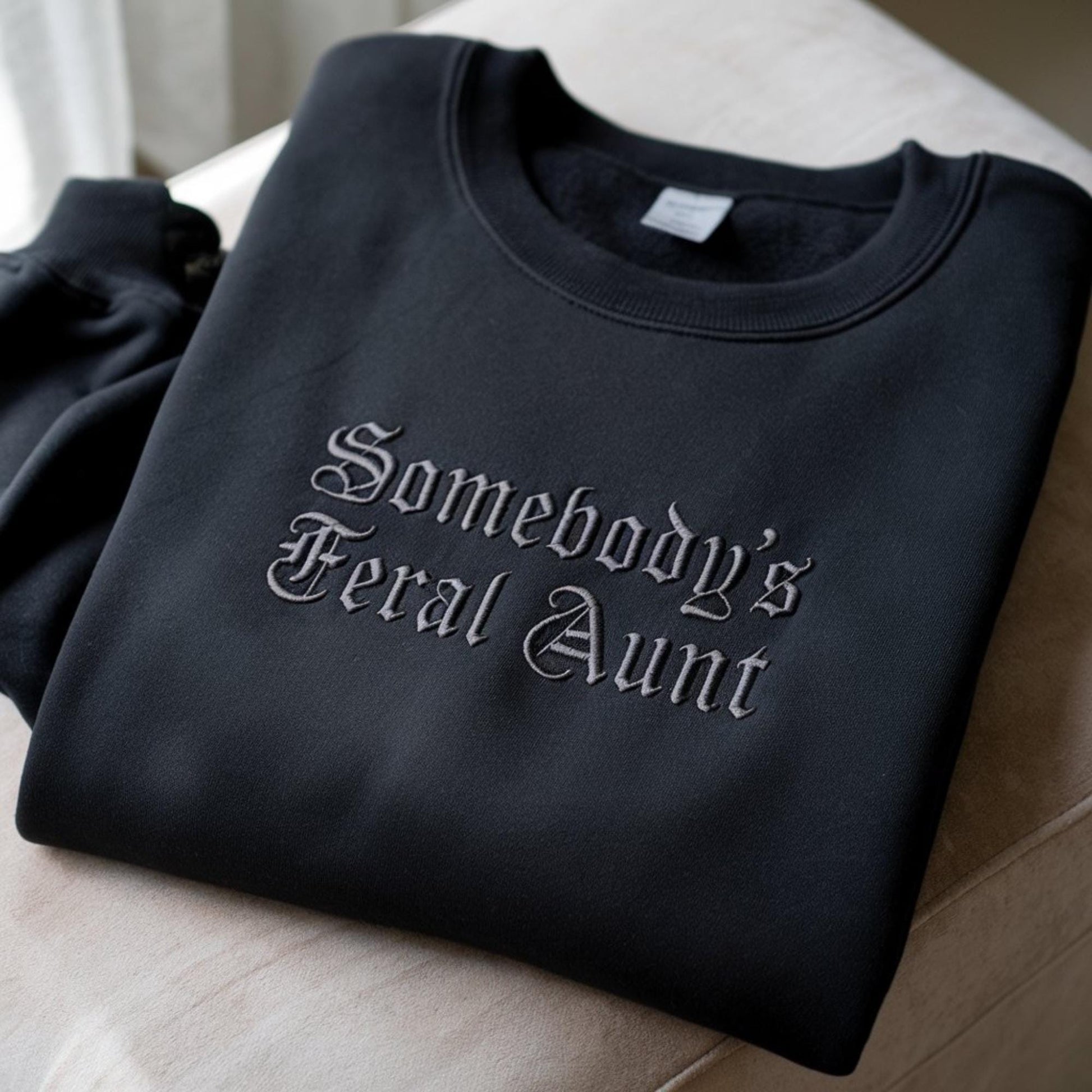 Feral Aunt Embroidered Sweatshirt, Funny Auntie Gift, Auntie Tee, New Aunt Gifts, Gift For Aunt