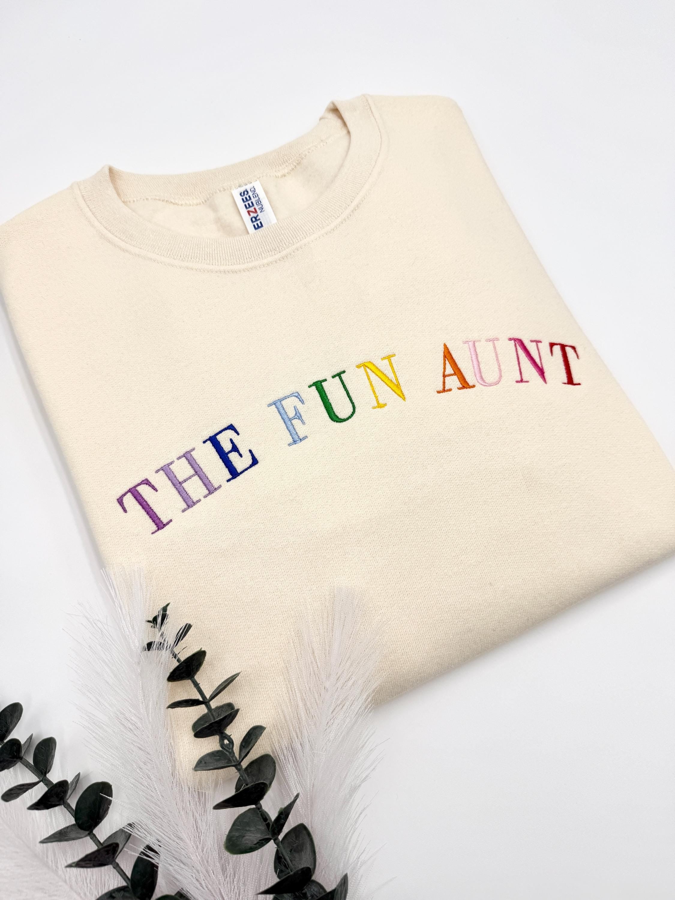 The Fun Aunt Embroidered Sweatshirt, Rainbow Letter Pullover, Auntie Gift, Cozy Crewneck Sweater, Personalized Gift Idea