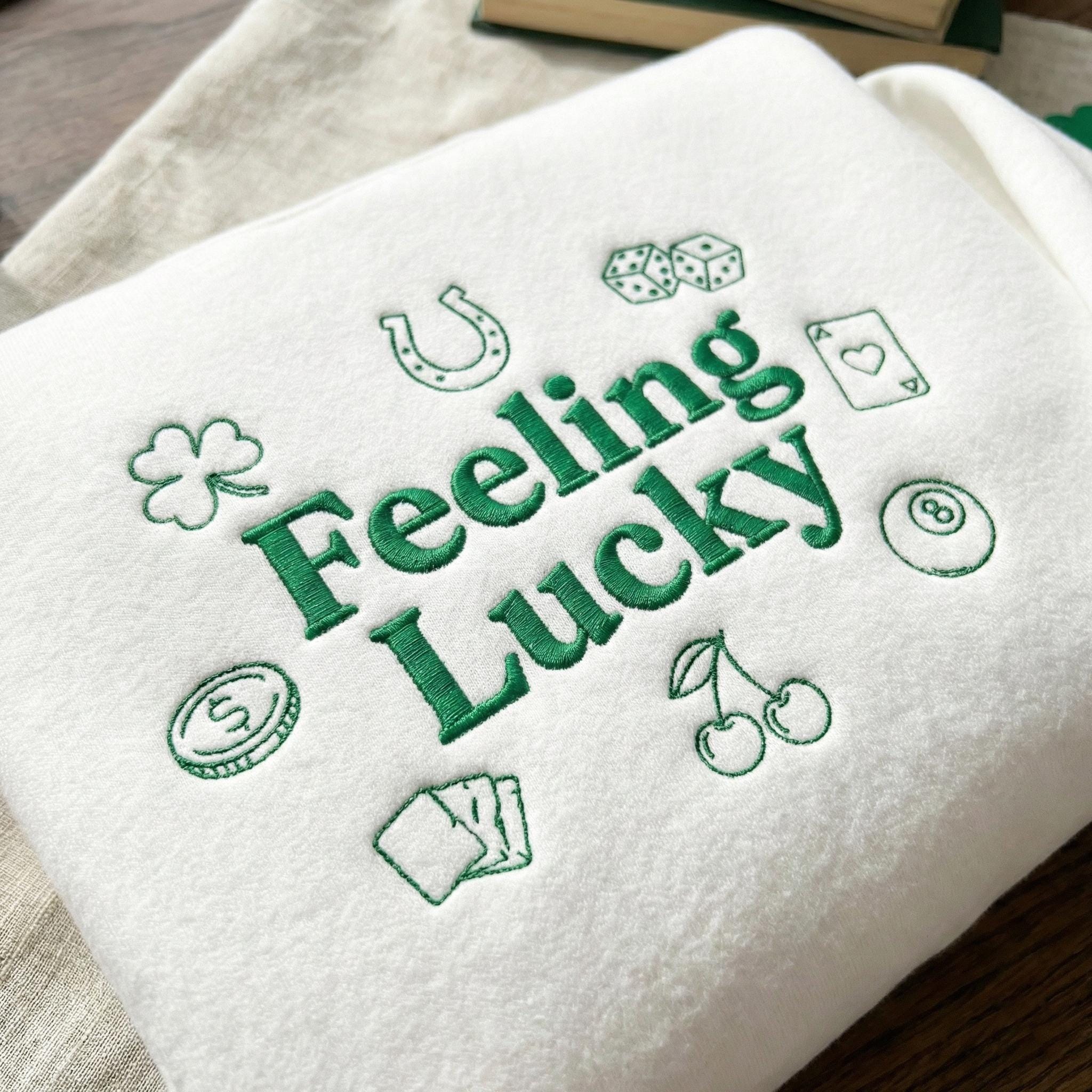 Embroidered Feeling Lucky Sweatshirt, St Patricks Day Shirt, St Patty's Day Shirt, Lucky 7 Shirt Coquette Shirt, Good Luck Shirt