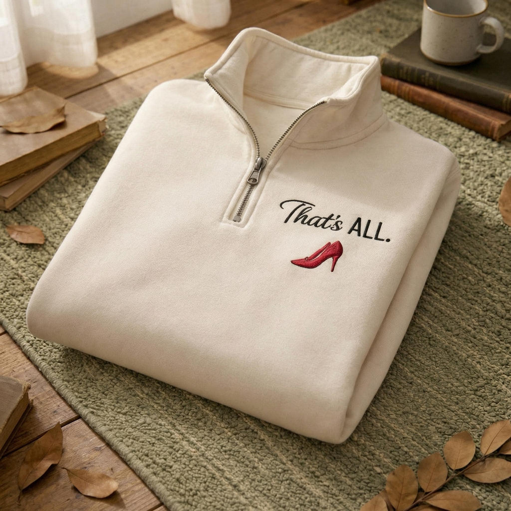 That’s All Embroidered Shirt, Minimalist Quote Sweatshirt, Aesthetic Apparel, Trendy Streetwear, Fashion Lover Gift