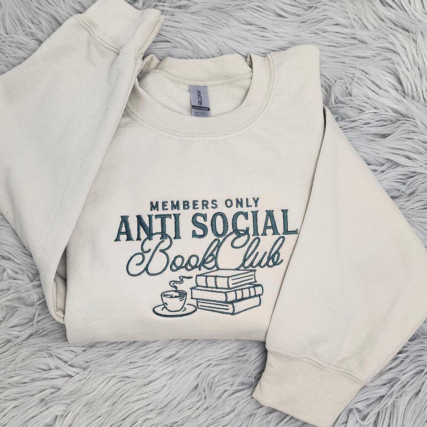 Anti-Social Book Club Embroidered Crewneck: Cozy Literary Sweatshirt