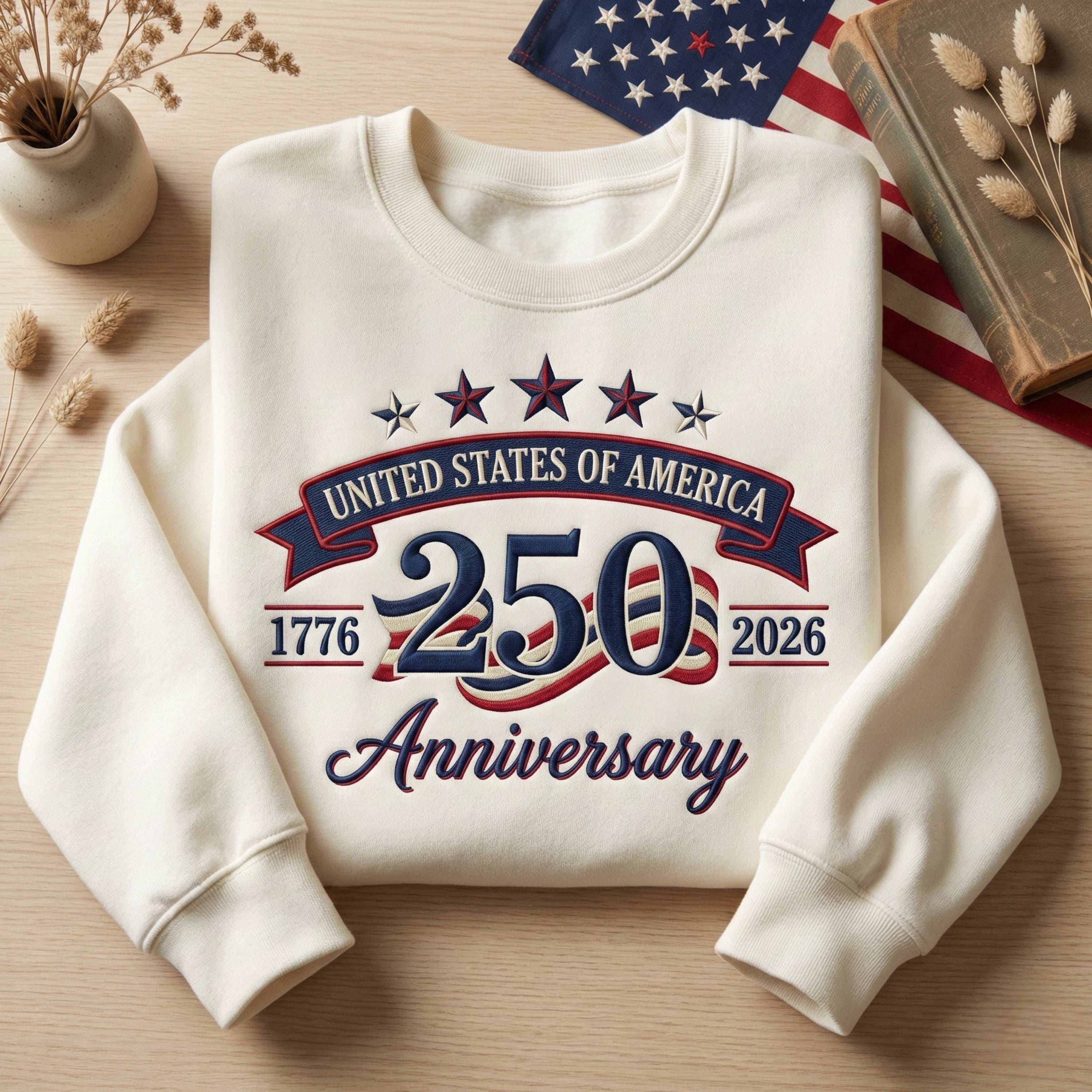 USA 250th Anniversary Embroidered Sweatshirt, America 1776–2026 Crewneck, Patriotic Fourth of July Shirt