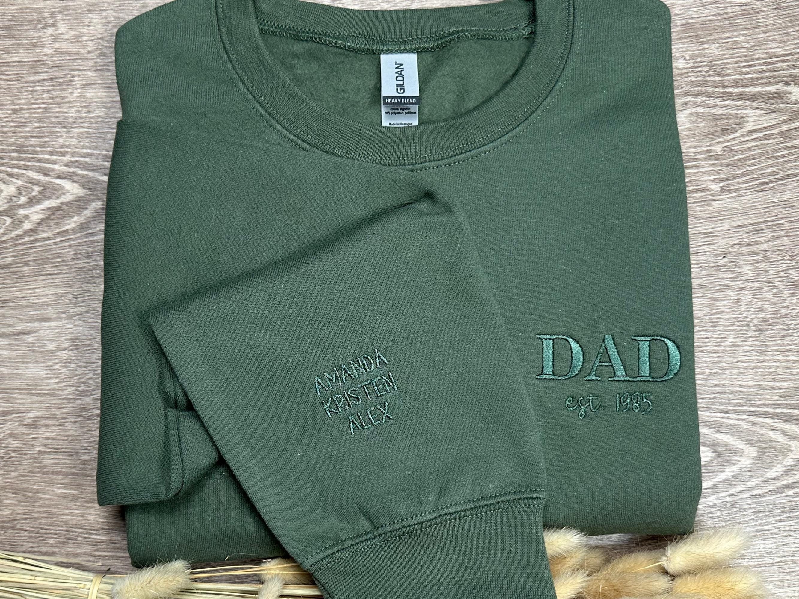 Custom Embroidered Dad Est Sweatshirt With Kids Names on Sleeve, Personalized Dad Gift, Gift For New Dad, Father's Day Gift, Dad To Be Gift