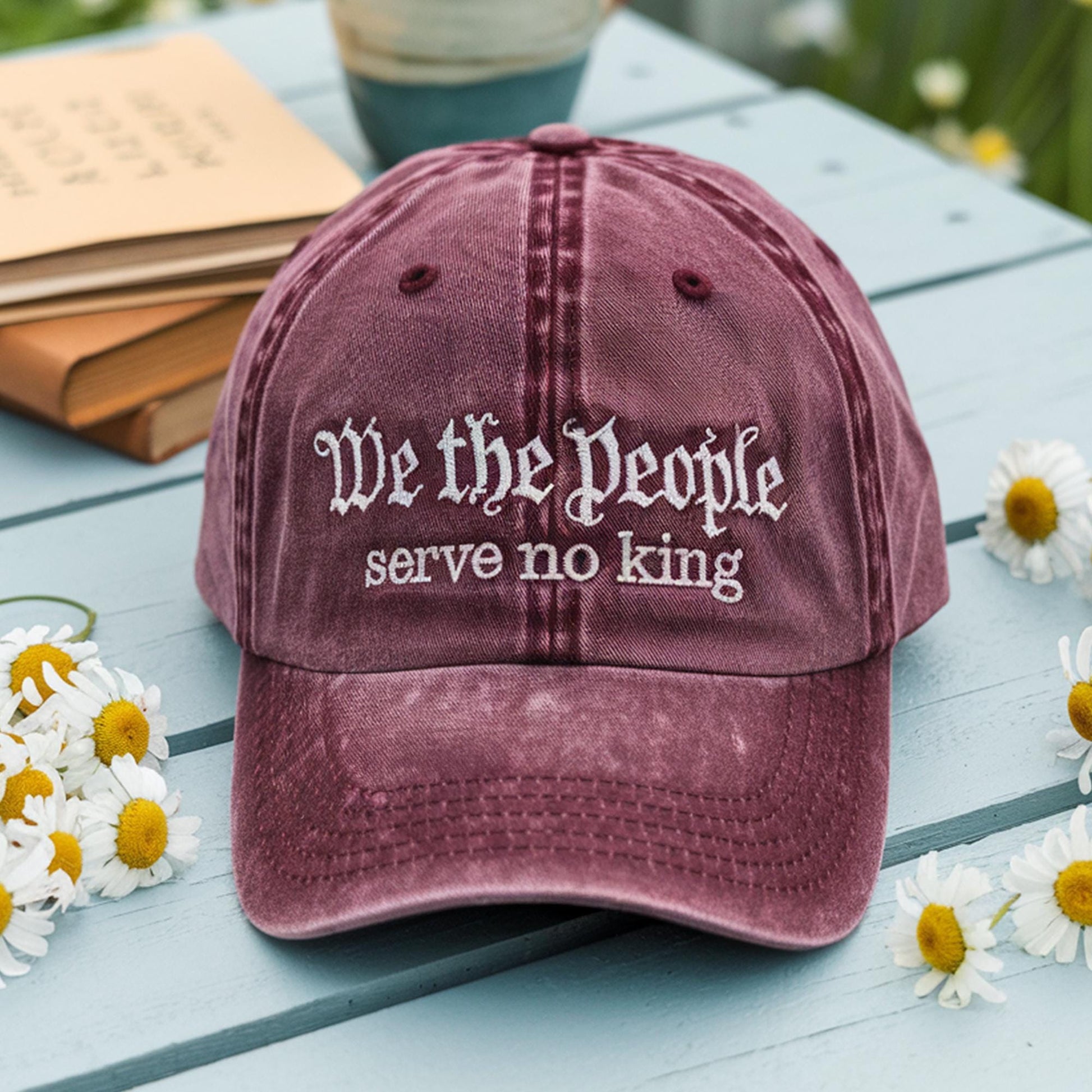 Embroidered “We the People Serve No King” Hat – Anti-Authoritarian Freedom Statement Cap
