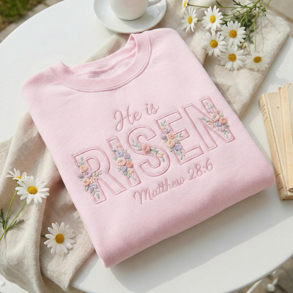 Embroidered He Is Risen Easter Sweatshirt, Floral Easter Shirt, Jesus Easter Shirt, Easter Shirt For Women, Easter Gift, Christian Gift