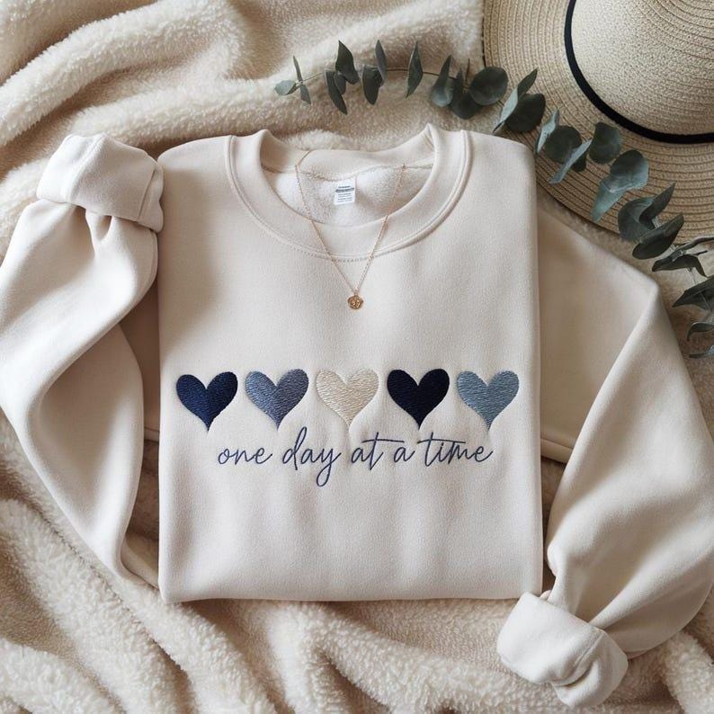 One Day At A Time Embroidered Design, Inspirational Mental Health Quote, Cute Hearts Gift Design