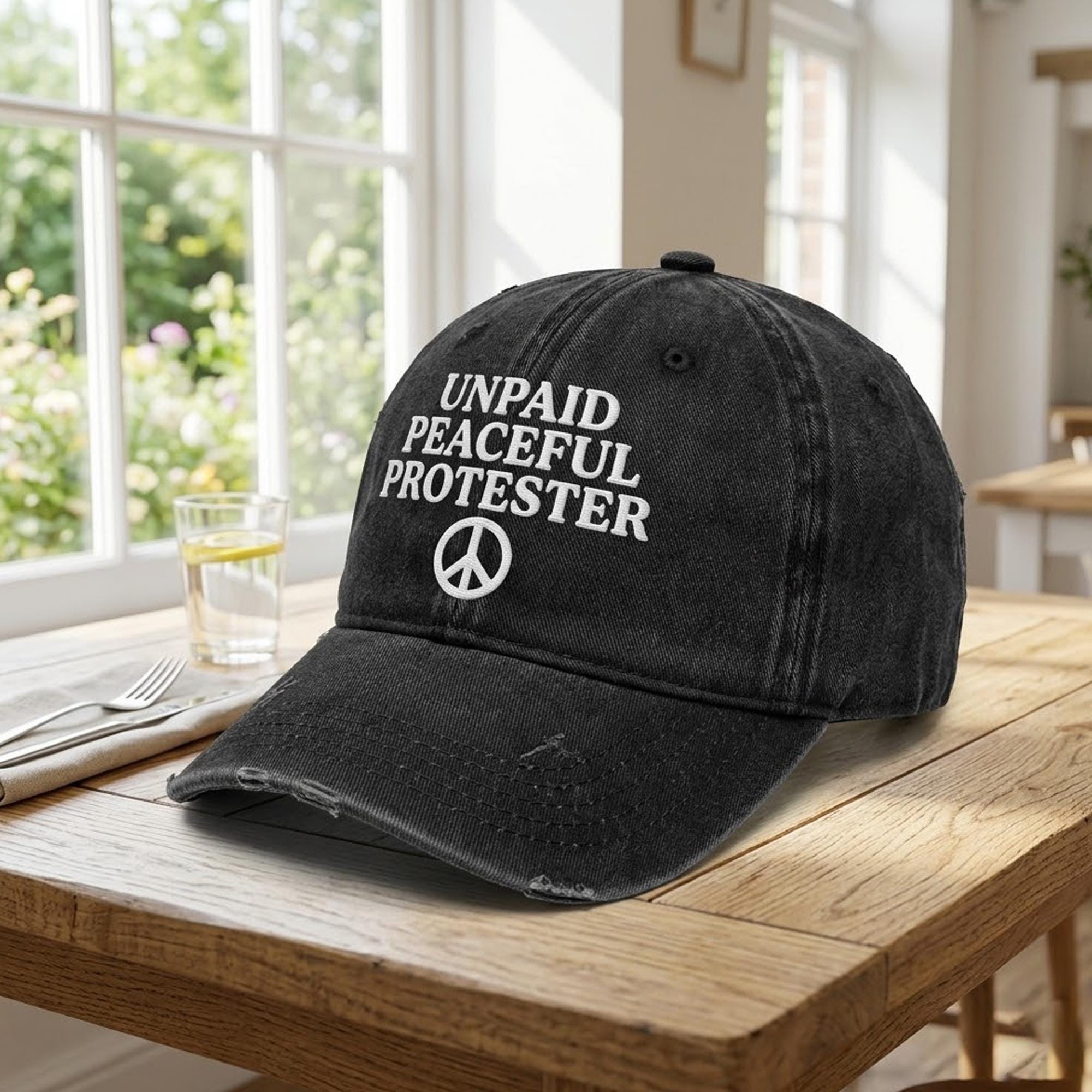 Embroidered Unpaid Peaceful Protester Hat, Anti Trump MAGA Oligarchy Cap, Protest Custom Hat, Protect Democracy Resist Fascism Dad Hat