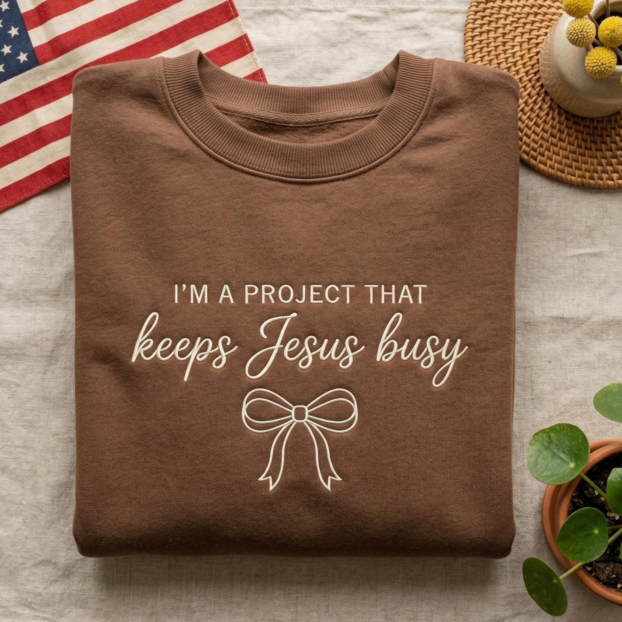 Embroidered Christian Sweatshirt, "I'm A Project That Keeps Jesus Busy" Shirt