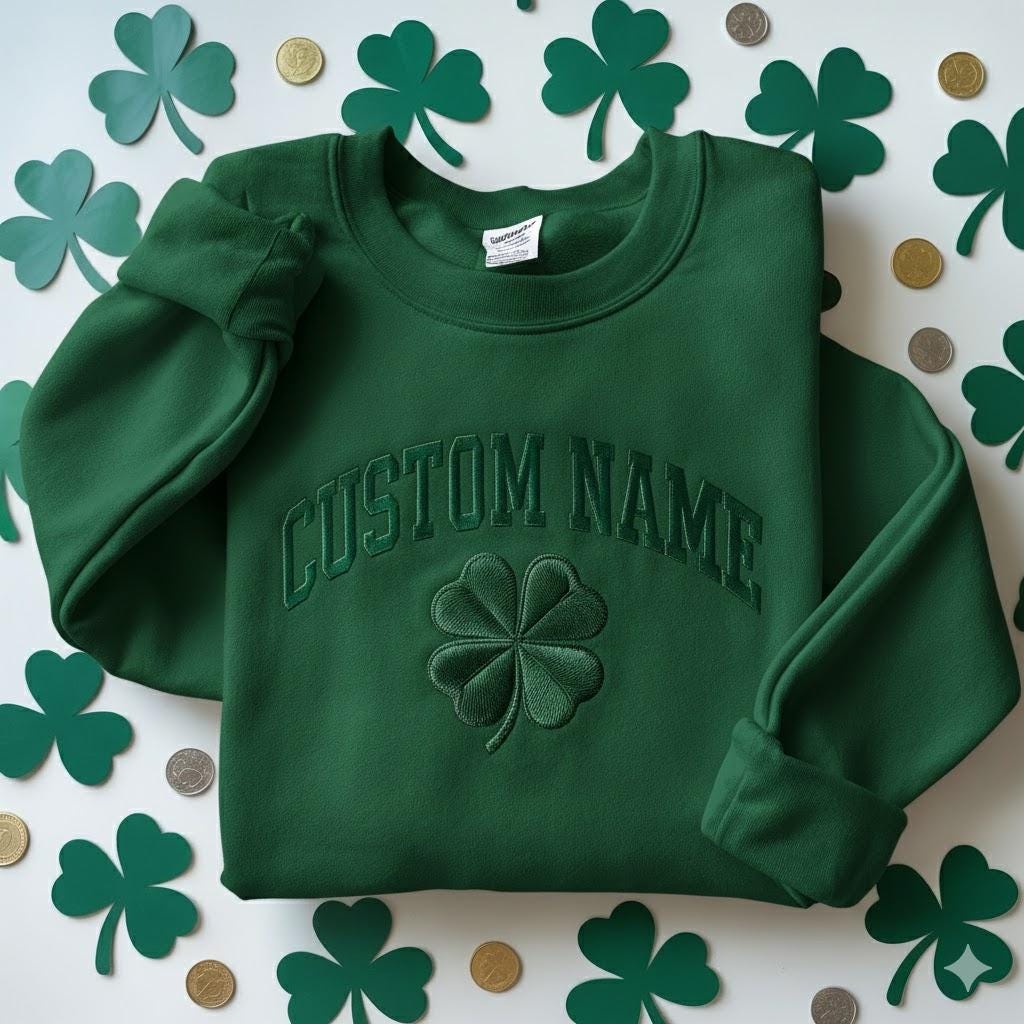 Embroidered Custom Name Clover Sweatshirt – Lucky St. Patrick’s Day Four-Leaf Clover Shamrock Crewneck