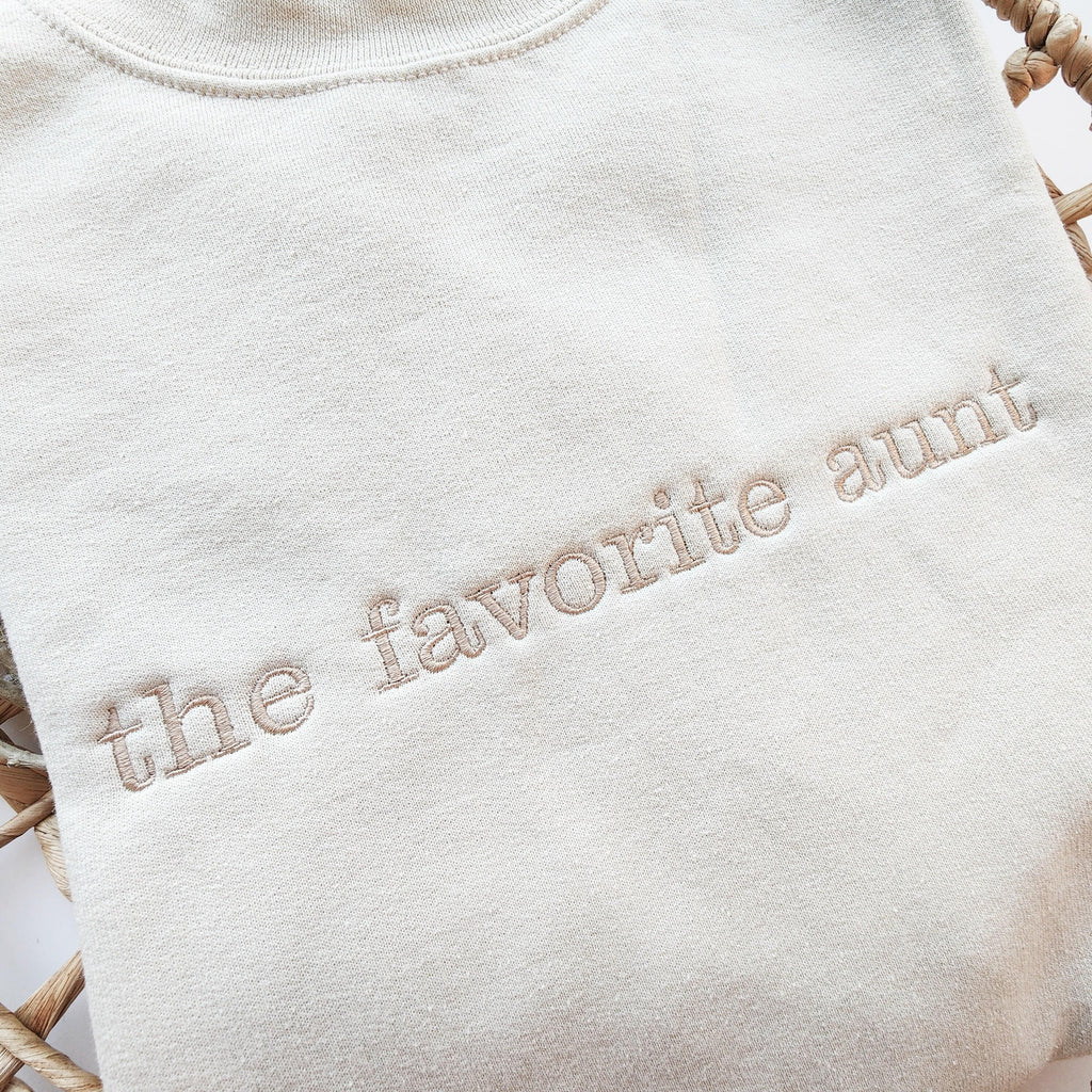 Embroidered The Favorite Aunt Sweatshirt, Auntie Sweatshirt, Auntie Sweatshirt, Aunt Birthday Gift, Cool Aunt Crewneck, Christmas Gift