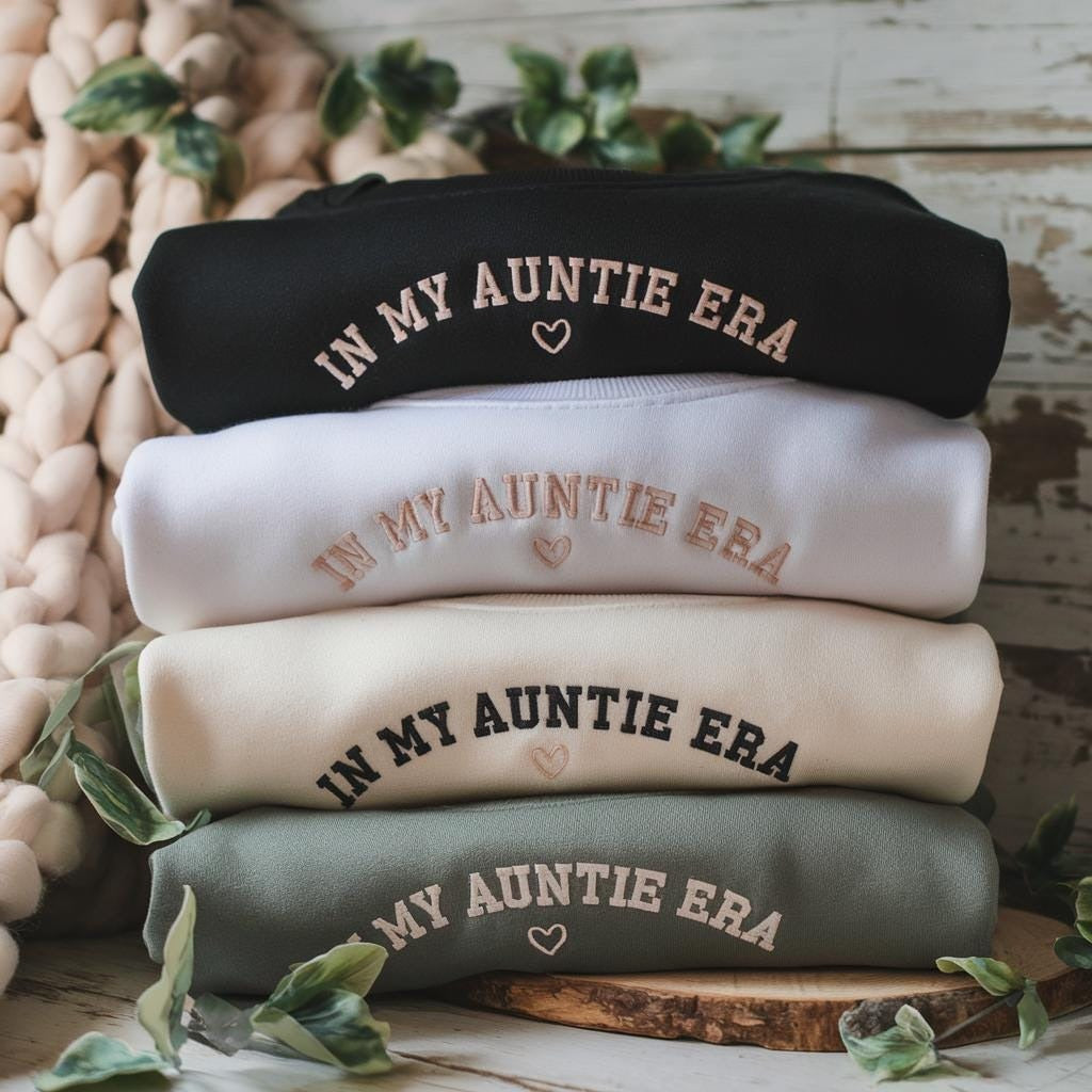 Embroidered In My Auntie Era Sweatshirt, Aunt Era Sweater, Auntie Shirt, Pregnancy Announcement for Aunt, Aunt Birthday Gift Tee