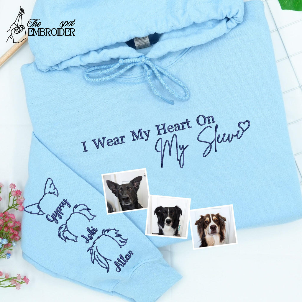 Custom Dog Mom Hoodie, Embroidered Pet Ears Sweatshirt, I Wear My Heart On My Sleeve Sweatshirt, Pet Gift For Mom, Mothers Day Gift