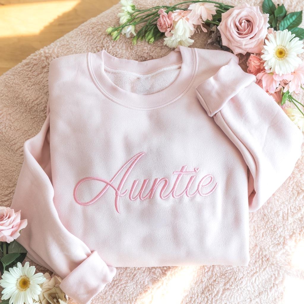 Embroidered Auntie Sweatshirt, Auntie Shirt, Gift for Aunt, Aunt Sweatshirt, New Aunt Gift, Embroidered Auntie Crewneck, Aunt Gift