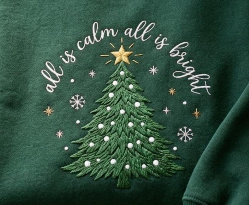 All Is Calm All Is Bright Christmas Sweatshirt, Embroidered Christmas Tree Holiday Crewneck, Cozy Winter Gift XMASS19