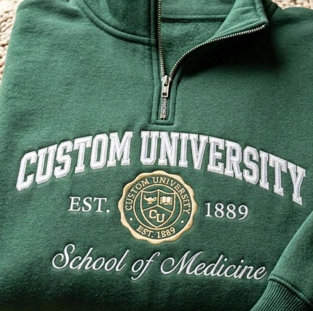 Custom University School of Medicine Quarter Zip Sweatshirt, Personalized Logo Hoodie