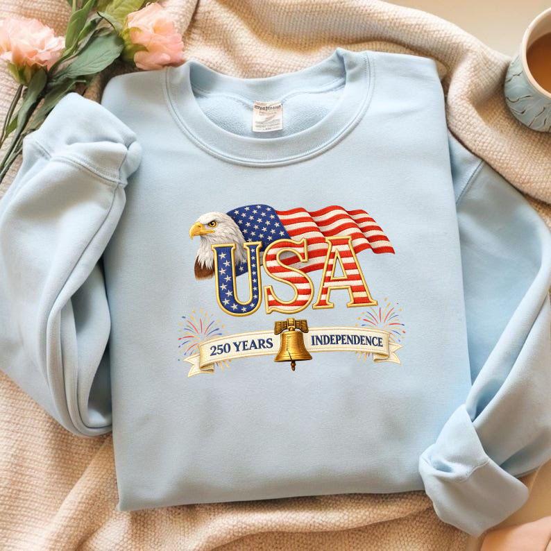 250 Years of Freedom USA Patriotic Sweatshirt – American Flag Machine Embroidery – Independence Day