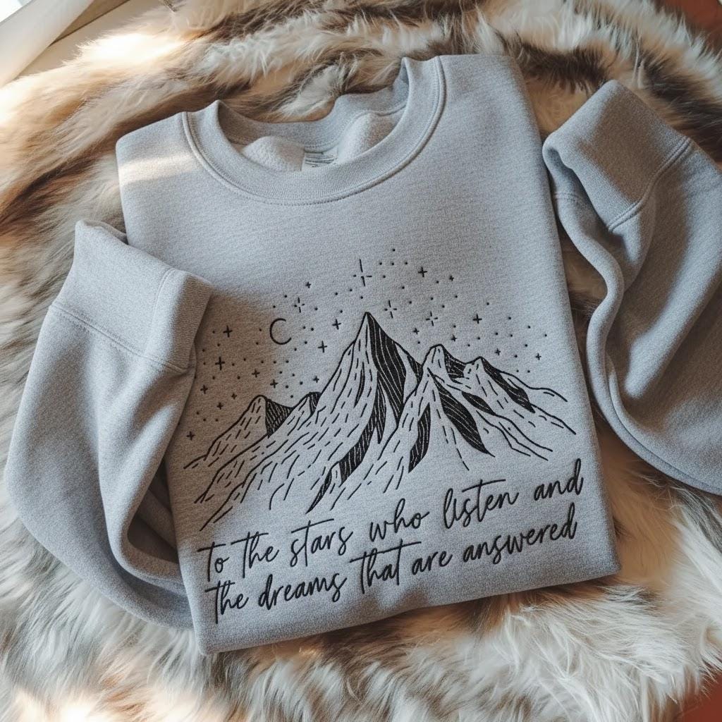 Embroidered To the Stars Who Listen Sweatshirt, ACOTAR Mountain Embroidery Sweater, Bookish Fantasy Pullover, Sarah J Maas Fan Gift