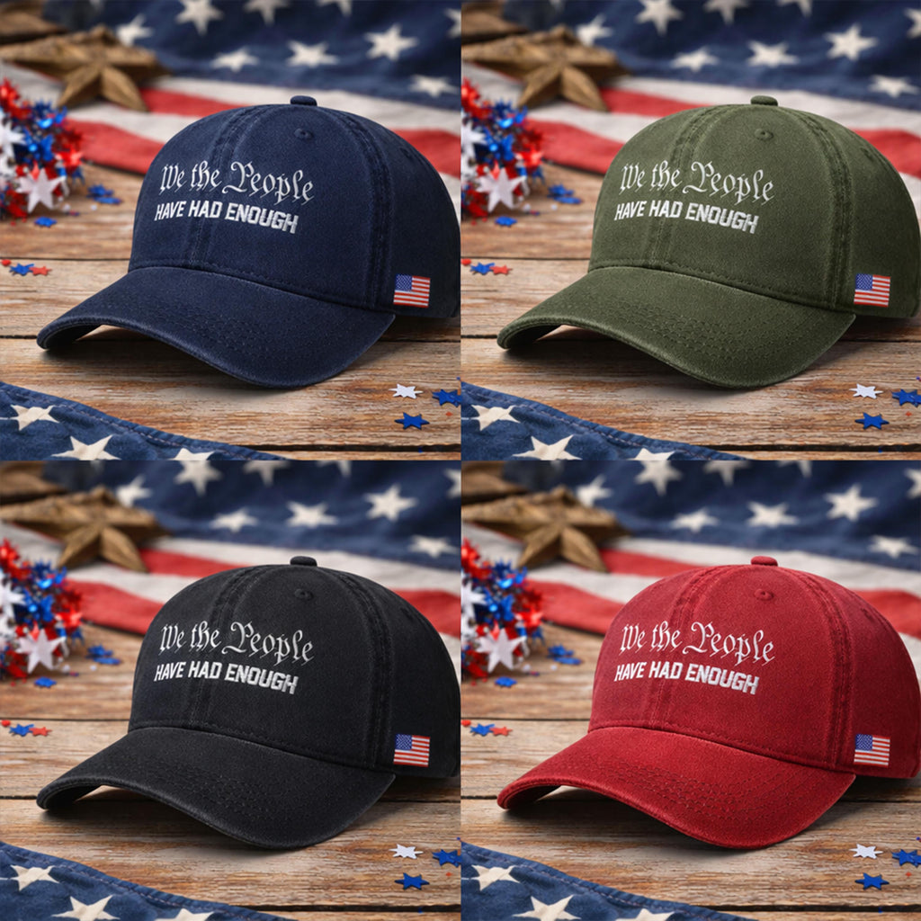 We The People Have Had Enough Embroidered Wash Cap, US Flag Wash Hat Gift