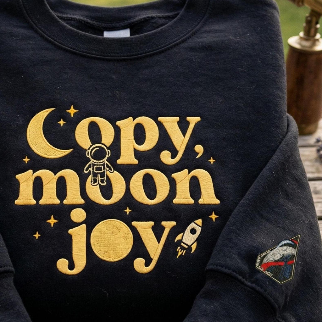 Embroidered Space Sweatshirt, Moon Joy Quote Pullover, Minimal Lunar Design, Cozy Cotton Blend, Aesthetic Gift