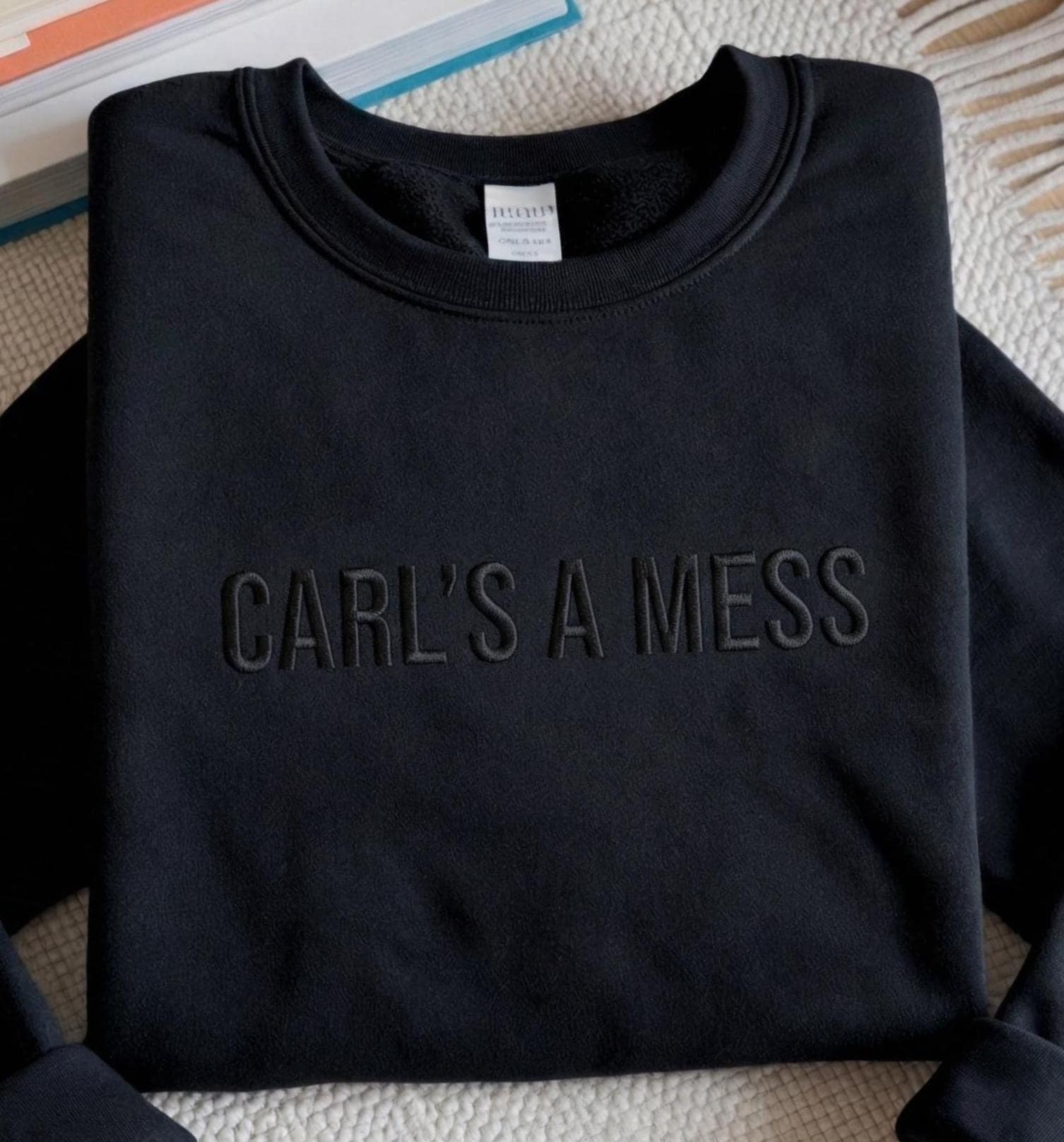 Embroidered Carl’s a Mess Shirt Sweatshirt – Funny Summer House Bravo Gift, Bravocon Inspired Crewneck, Trendy Reality TV Apparel