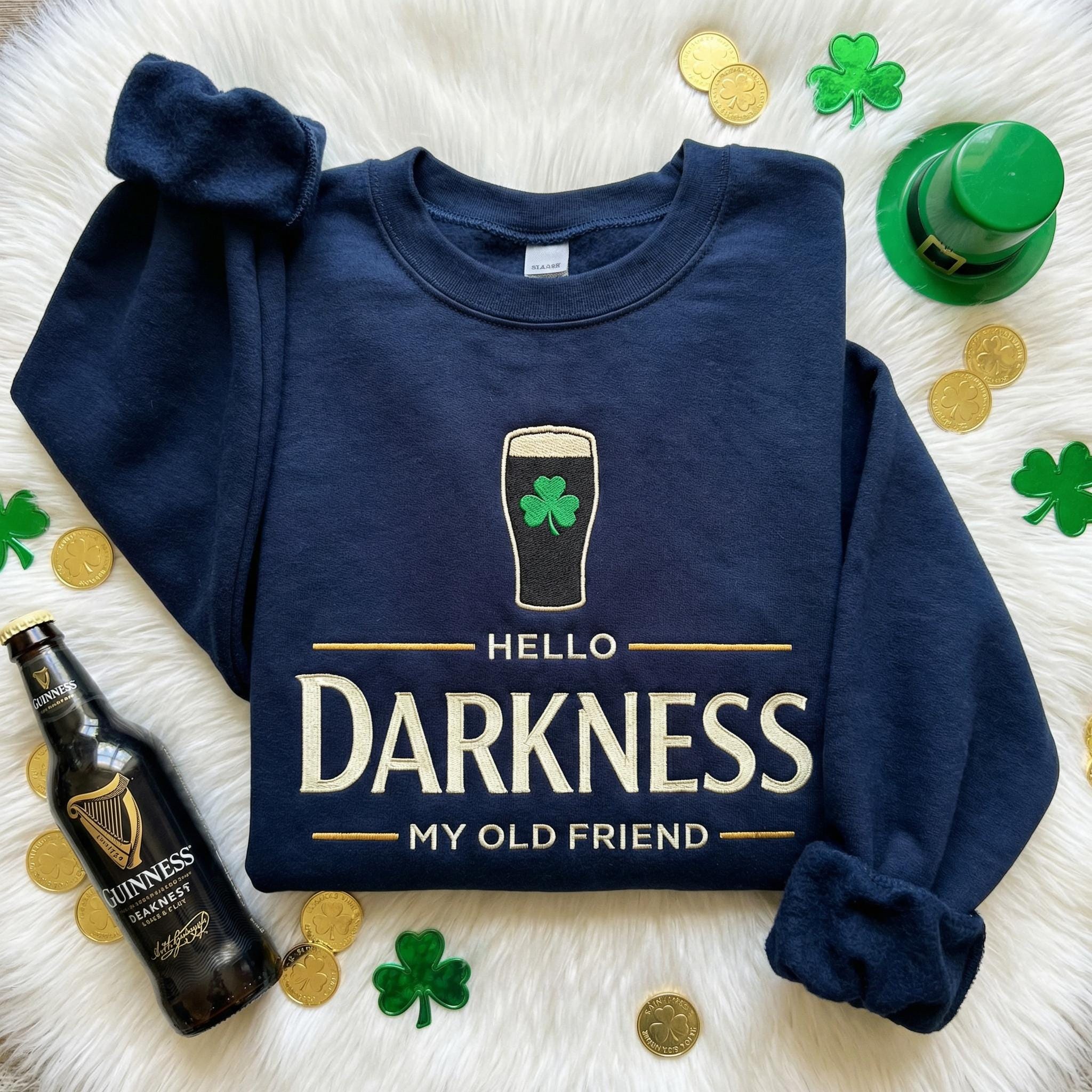 Embroidered Hello Darkness My Old Friend Irish Beer Sweatshirt, St Patrick's Day Party pullover, Stout Beer Lover, Irish Pride Apparel