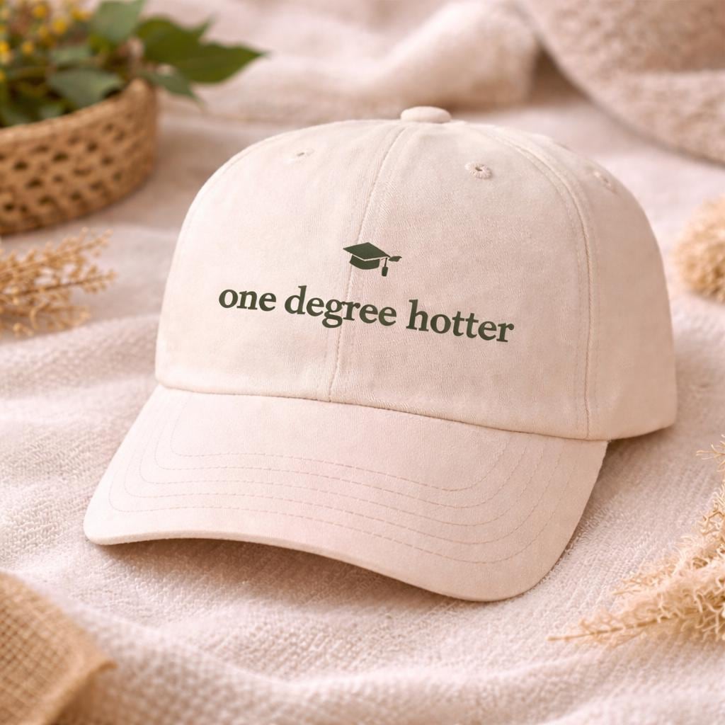 One Degree Hotter Embroidered Cap, Graduation Gift Hat, Class of 2026 Cap, Funny Grad Hat, Senior Gift