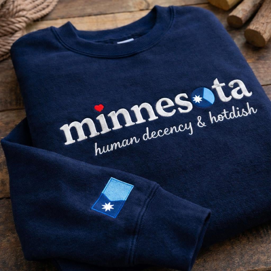 Minnesota Human Decency & Hotdish Embroidered Sweatshirt, Minnesota Strong, Human Rights Sweater, I Stand With Minnesota Shirt, Abolish ICE