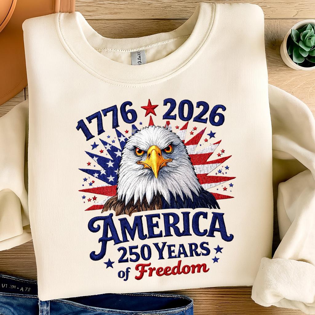 America 250 Years of Freedom Embroidery Sweatshirt – Eagle Head Patriotic USA 1776–2026, 4th of July Machine Embroidered Crewneck
