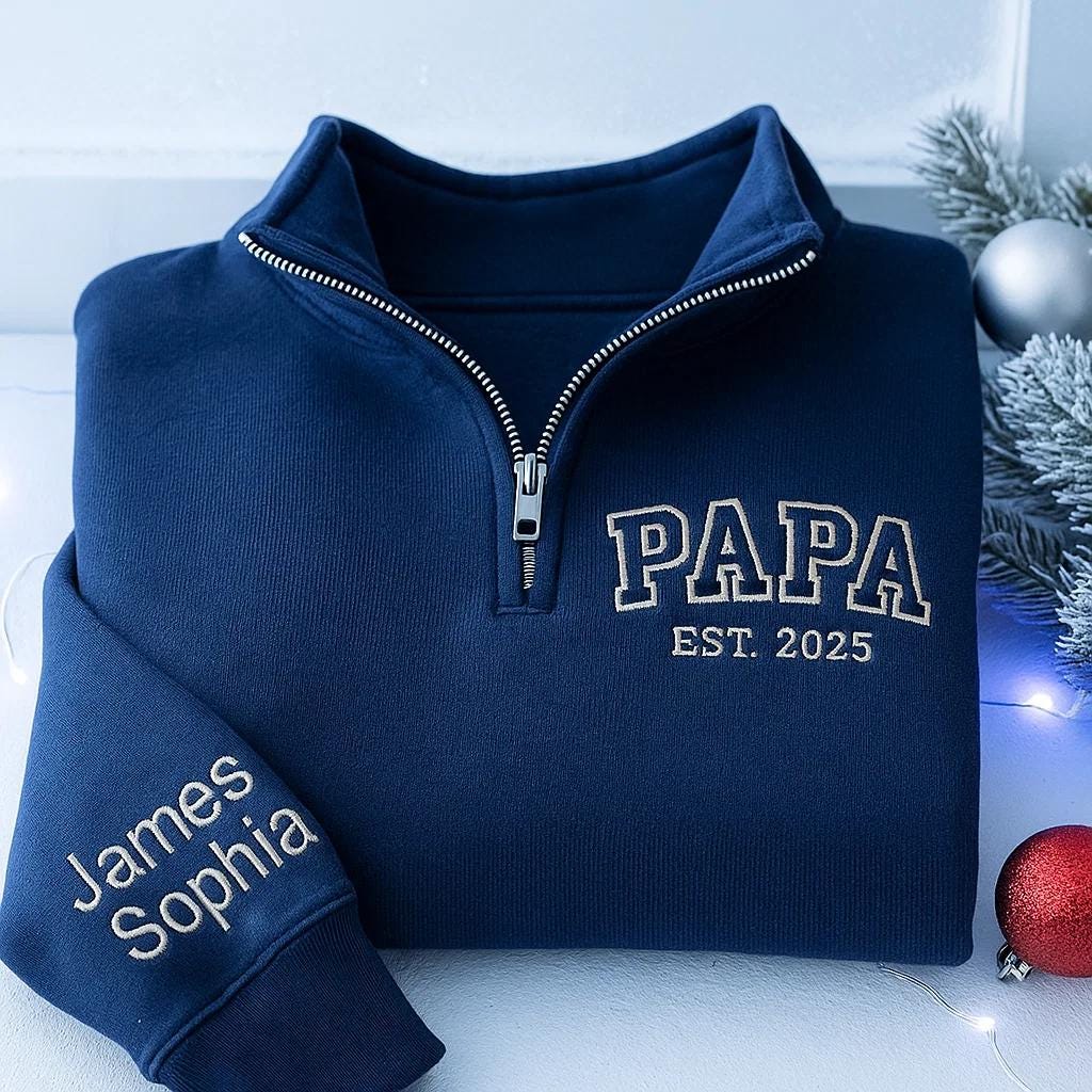 Custom DAD Quarter Zip Sweatshirt, Embroidered DAD Pullover, Personalized Dad Sweater, Cozy Gift for Fathers, New Dad Christmas 2025 Gift