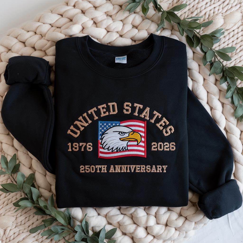 Embroidered American 250th Anniversary Sweatshirt – USA 250 Shirt | Independence Day USA 1776 Flag Sweatshirt
