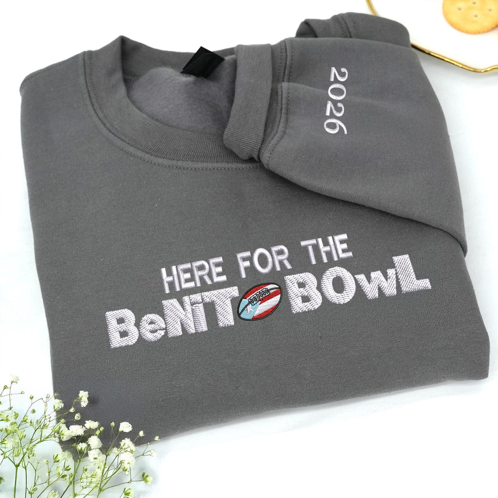 Here for the Benito Bowl Embroidered Sweatshirt – Puerto Rico Football Fan Gift, Game Day Crewneck