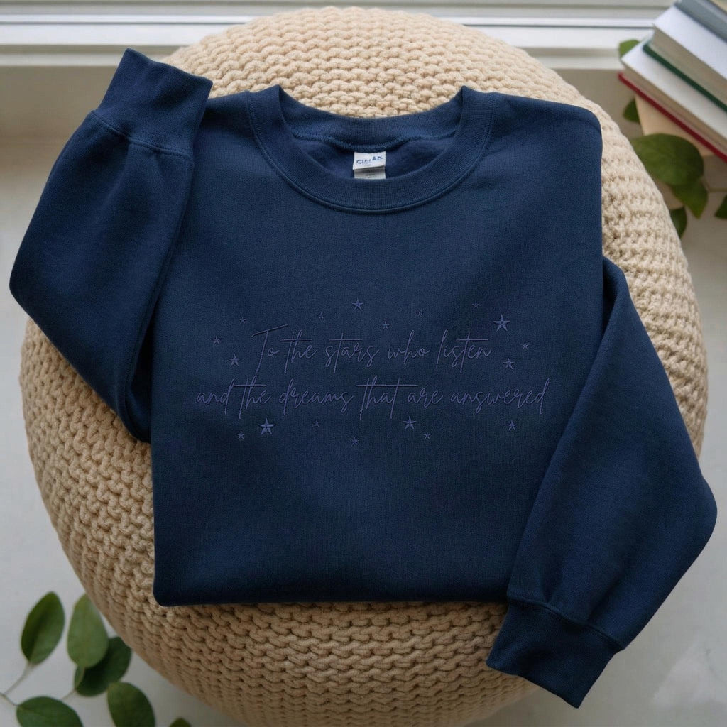 To the Stars Who Listen Embroidered Sweatshirt, ACOTAR Shirt, Fantasy Book Sweatshirt, Book Lover Gift, Velaris City of Starlight Sweatshirt