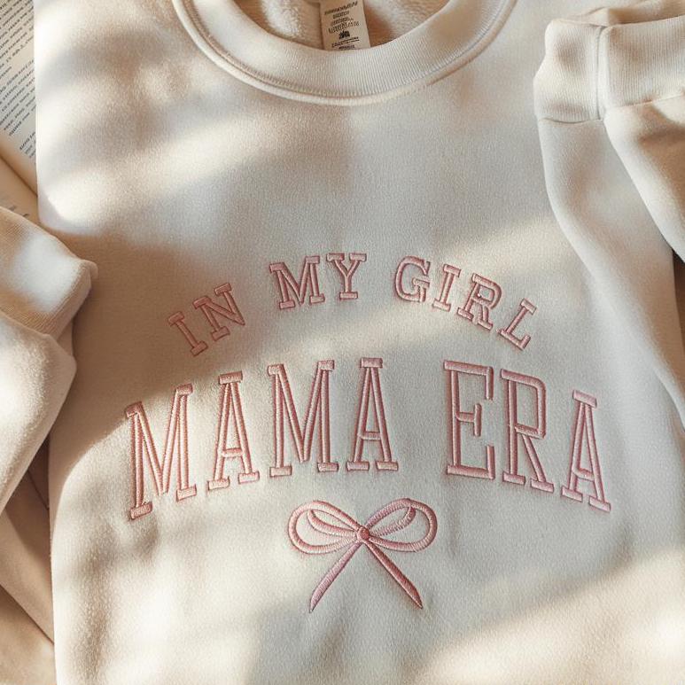 In My Girl Mama Era Embroidered Sweatshirt, Coquette Mama Shirt, New Mom Girl Mama Crewneck