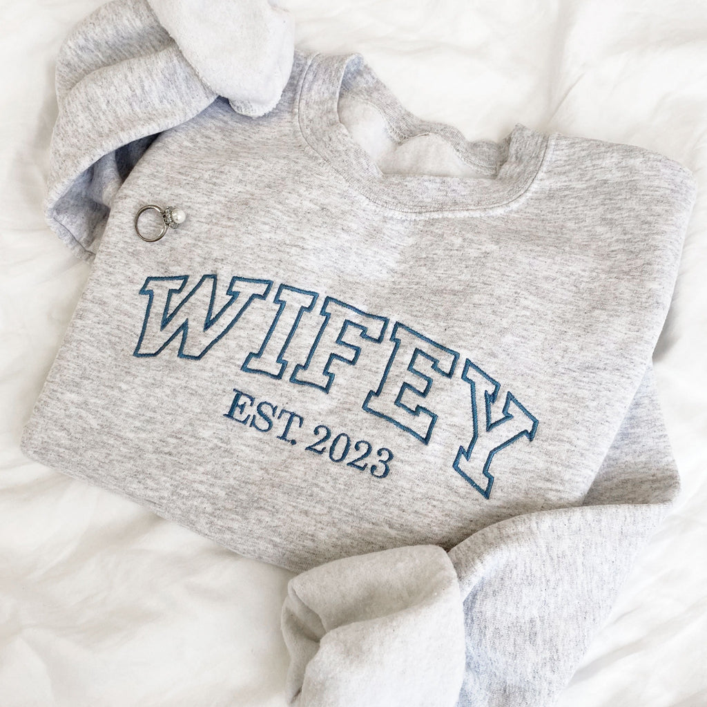 Custom Wifey EST. Date Embroidered Crewneck Sweatshirt, MRS Personalized Crew Neck Pullover, New Bride Sweatshirt, Gift For Wife