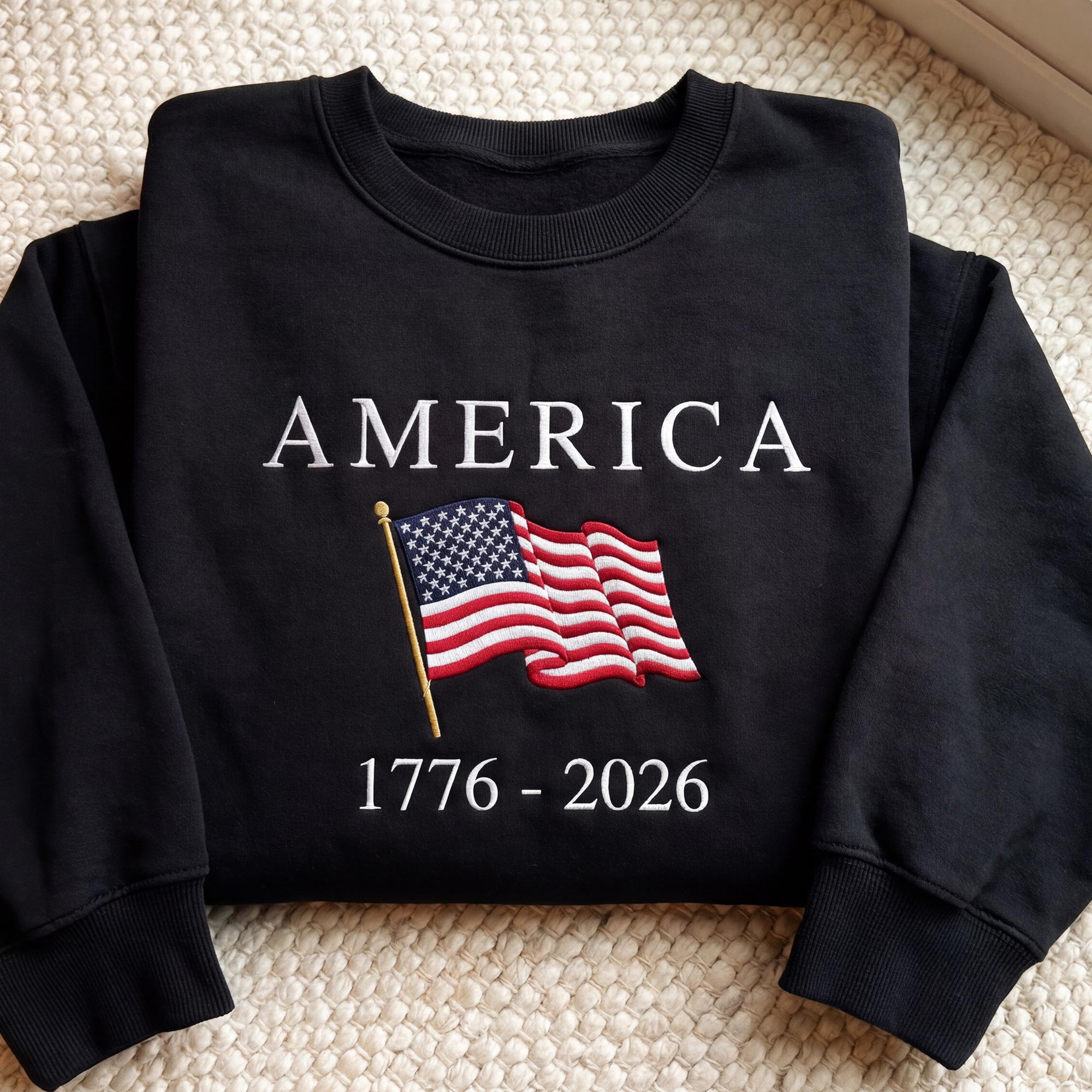 Embroidered 250th Anniversary America Sweatshirt, 1776-2026 USA Flag Crewneck, Custom July 4th Independence Gift, Red White Blue US Apparel