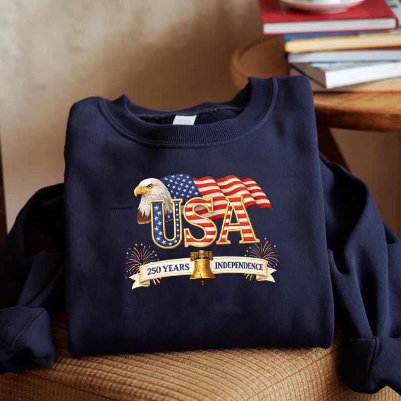 250 Years of Freedom USA Patriotic Sweatshirt – American Flag Machine Embroidery – Independence Day