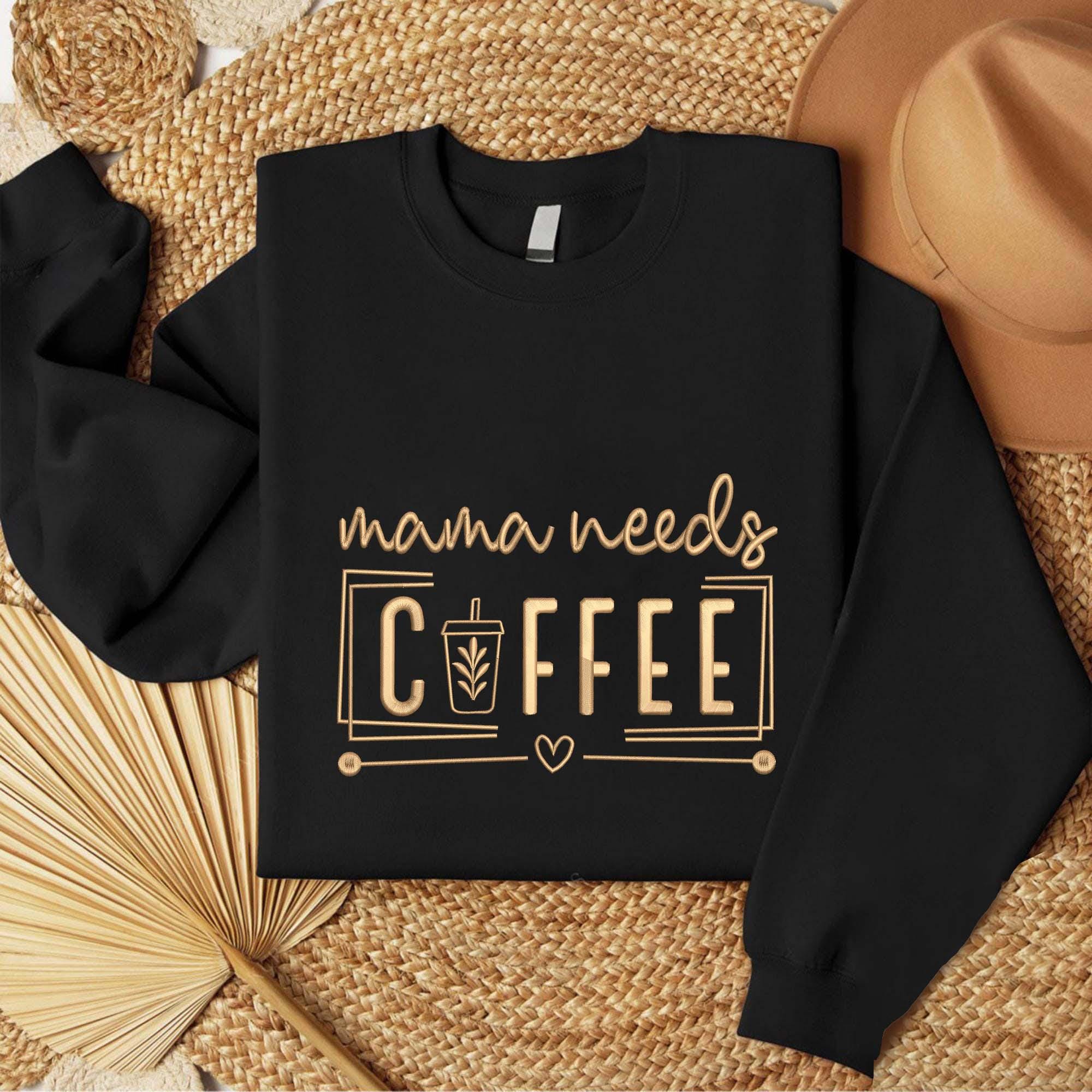 Mama Needs Coffee Sweatshirt – Funny Mom Tee with Iced Coffee Embroidery, Mom Coffee Sweatshirt, Cozy Gift for Coffee Lovers