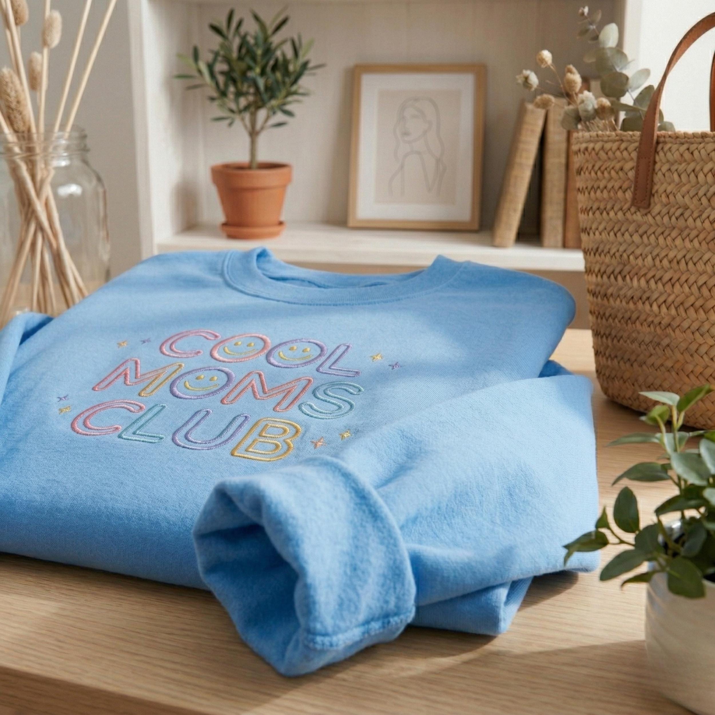 Cool Moms Club Embroidered Sweatshirt, For Moms Who Do It All, Cute Funny Mom Shirt, Perfect Gift for Mom