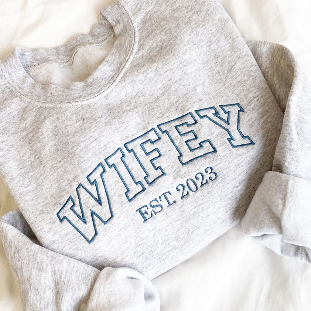 Custom Wifey EST. Date Embroidered Crewneck Sweatshirt, MRS Personalized Crew Neck Pullover, New Bride Sweatshirt, Gift For Wife