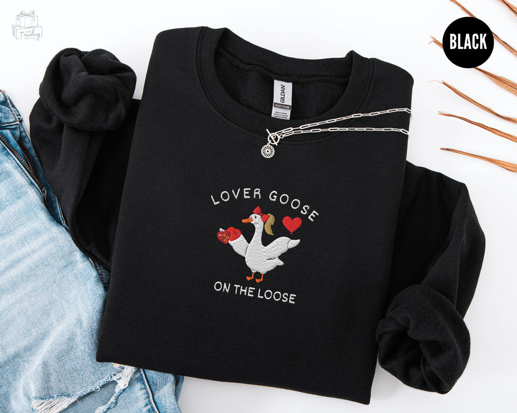 Silly Goose Valentine Sweatshirt – Cute Embroidered Goose, Funny Gift for Best Friend or Girlfriend