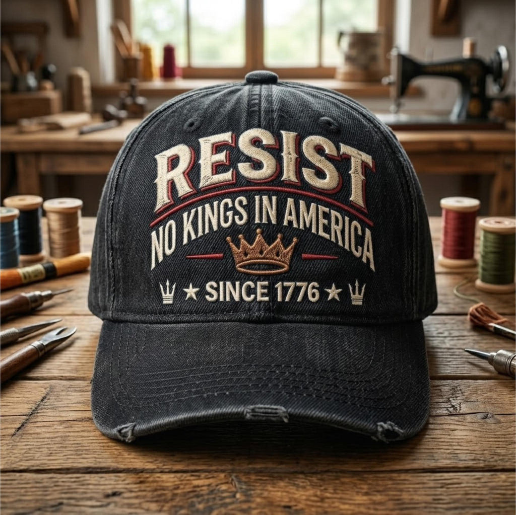 Embroidered No Kings in America Hat, RESIST Protest Cap, Political Statement Hat Since 1776, No Kings Baseball Hat, Anti Monarchy Gift