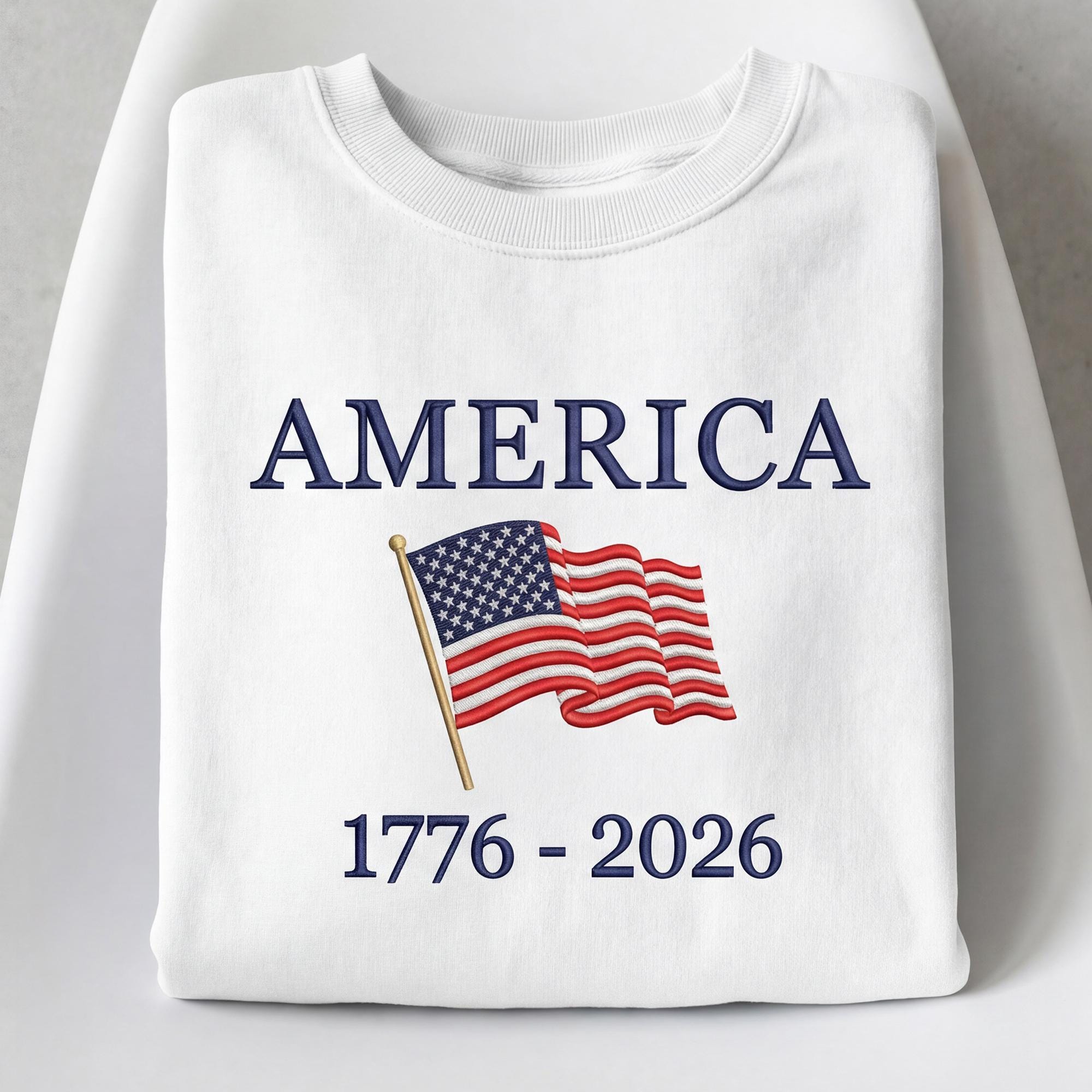 Embroidered 250th Anniversary America Sweatshirt, 1776-2026 USA Flag Crewneck, Custom July 4th Independence Gift, Red White Blue US Apparel