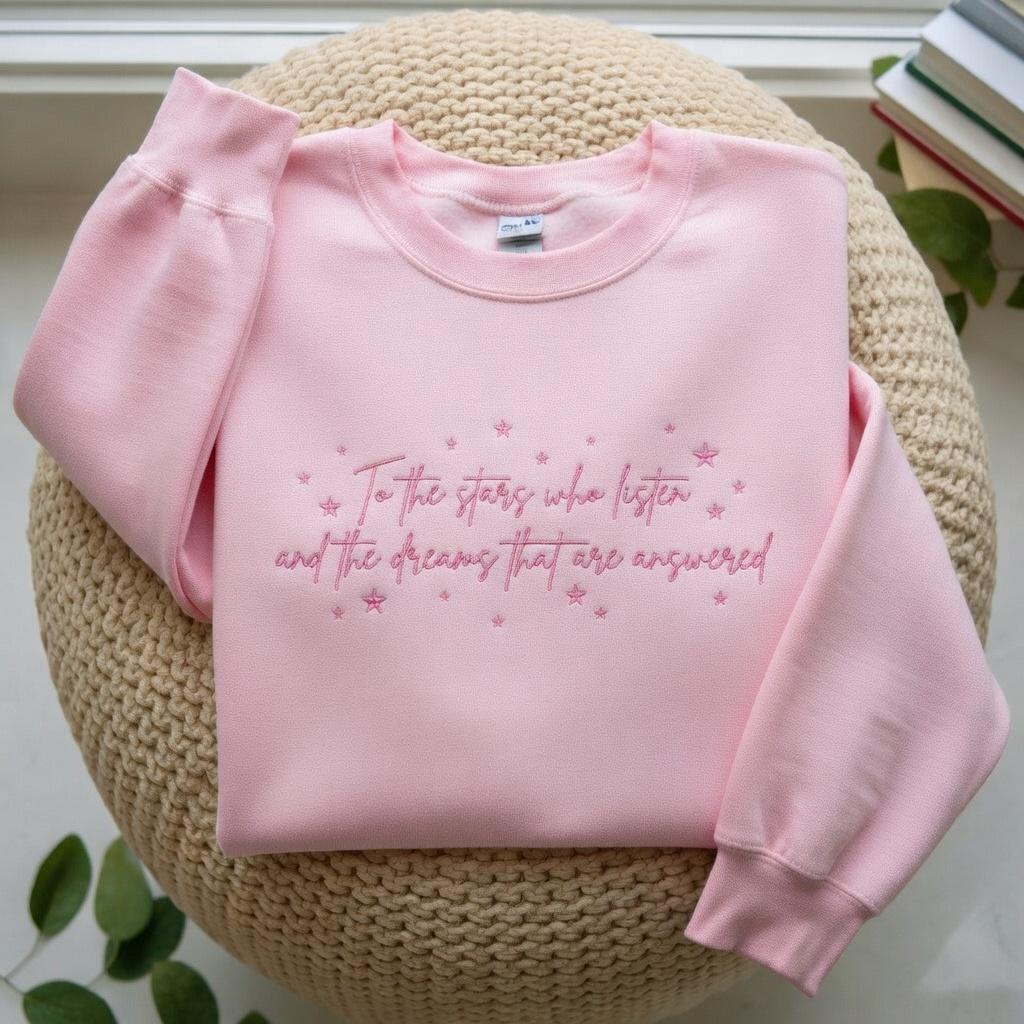 To the Stars Who Listen Embroidered Sweatshirt, ACOTAR Shirt, Fantasy Book Sweatshirt, Book Lover Gift, Velaris City of Starlight Sweatshirt