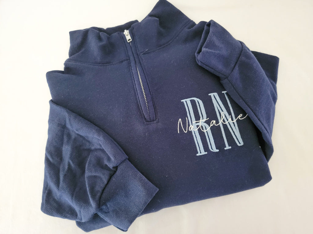 Nurse Custom Quarter Zip Sweatshirt - Jerzees Nublend Quarter Zip - Custom Embroidered-Personalized-Nursing Graduation-Nurse-RN-Gift for her