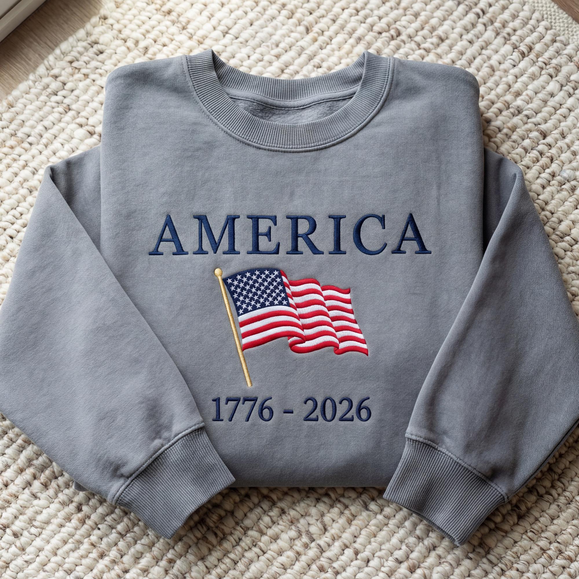 Embroidered 250th Anniversary America Sweatshirt, 1776-2026 USA Flag Crewneck, Custom July 4th Independence Gift, Red White Blue US Apparel