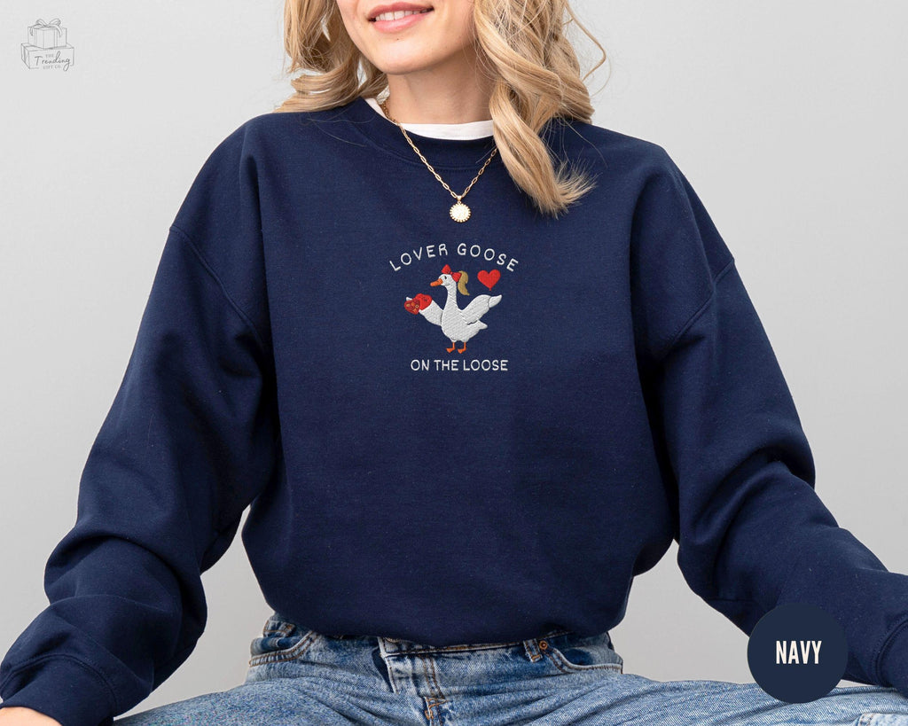 Silly Goose Valentine Sweatshirt – Cute Embroidered Goose, Funny Gift for Best Friend or Girlfriend
