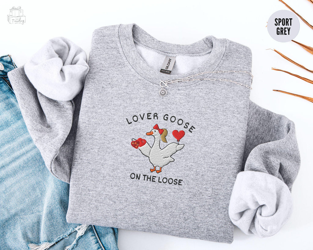 Silly Goose Valentine Sweatshirt – Cute Embroidered Goose, Funny Gift for Best Friend or Girlfriend