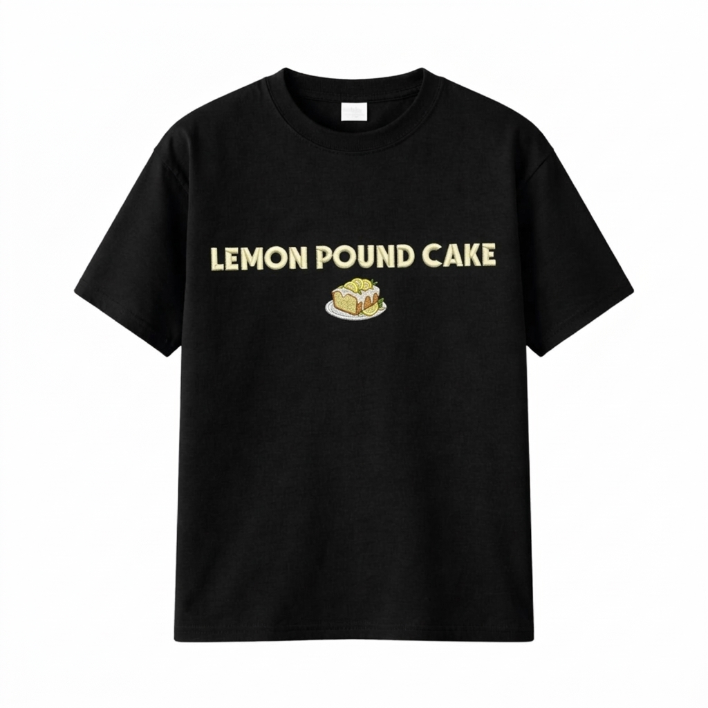 Embroidered Lemon Pound Cake T-Shirt, Funny Dessert Graphic Tee, Meme Sweatshirt, Food Humor Shirt, Cute Baking Gift