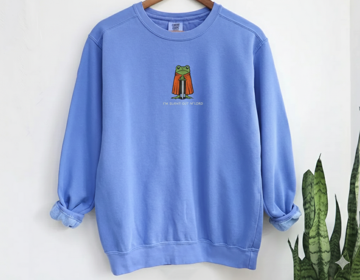 I’m Burnt Out My Lord Sweatshirt, Funny Knight Frog Embroidered Crewneck, Medieval Humor Gift